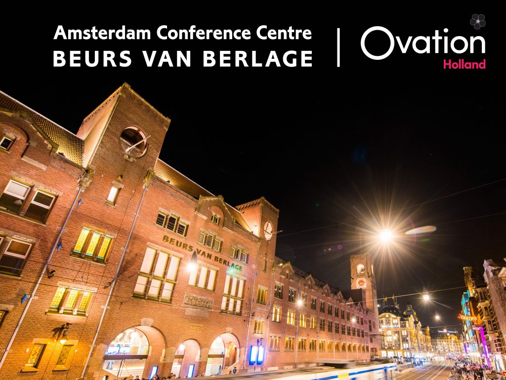 Amsterdam Conference Centre Beurs Van Berlage And Ovation Holland Dmc Formalise Partnership Ovation Dmc